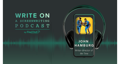 Write On with 'Me Time' Writer-Director John Hamburg