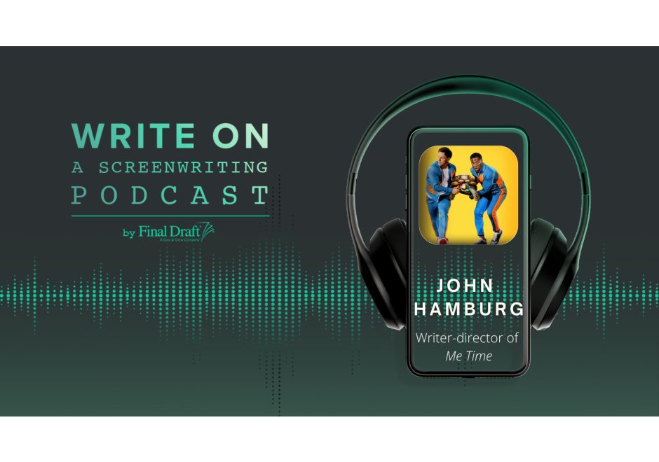 Write On with 'Me Time' Writer-Director John Hamburg